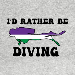 I'd Rather Be Diving: Genderqueer Pride T-Shirt